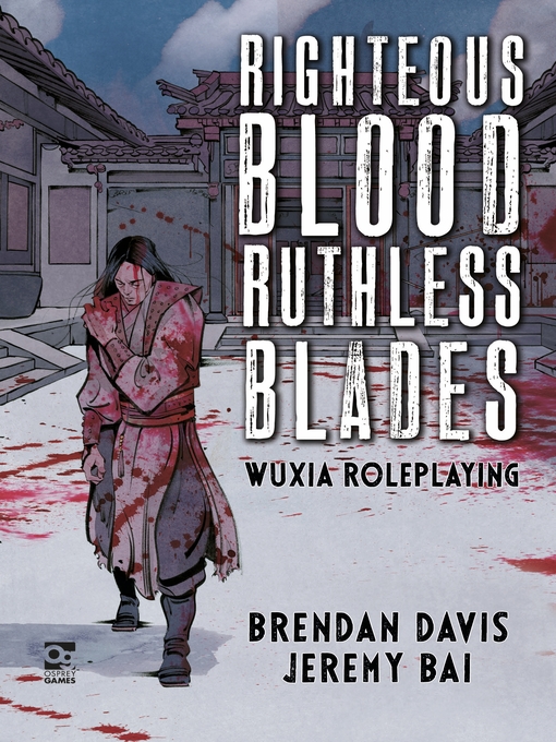 Title details for Righteous Blood, Ruthless Blades by Brendan Davis - Wait list
